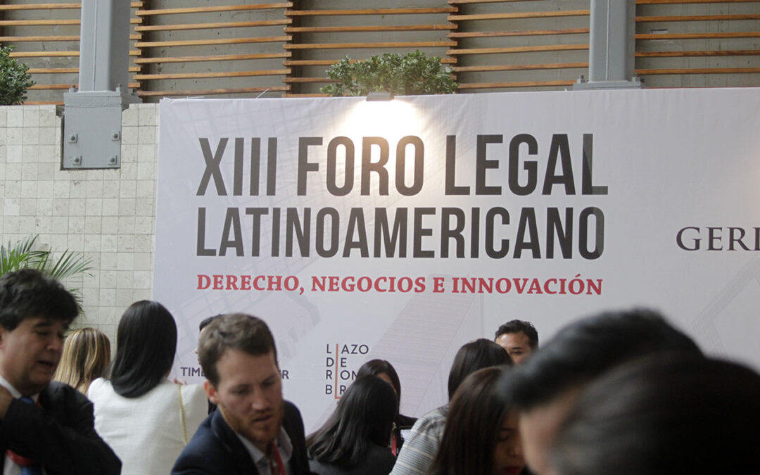 XIII Foro Legal Latinoamericano | Derecho, Negocios e Innovación